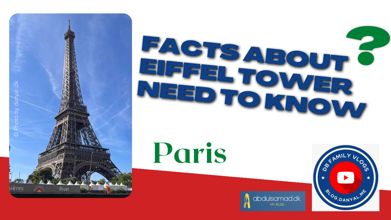 Learn facts about eiffel tower Abdulsamad